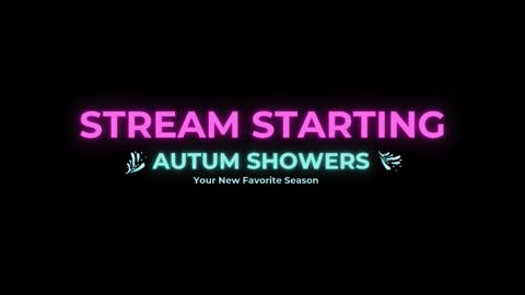 Autum Showers online show from February 15, 2026, 9:00 pm
