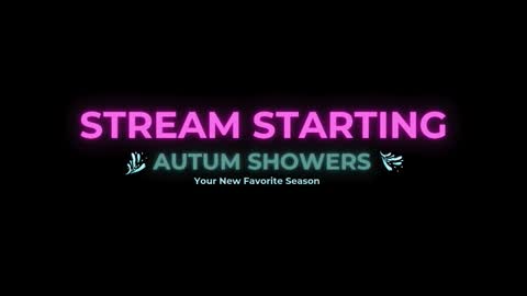 Autum Showers online show from March 12, 2026, 12:28 am