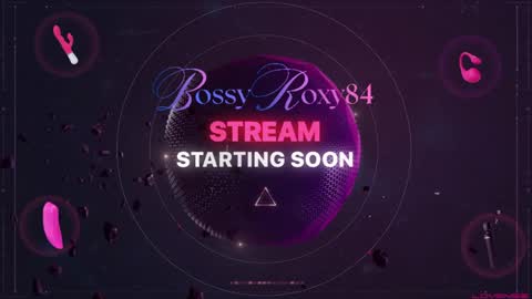 bossyroxy84 online show from June 7, 2026, 2:59 am