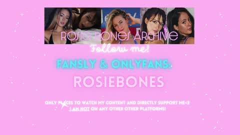 Rosie Bones online show from March 7, 2025, 7:38 pm